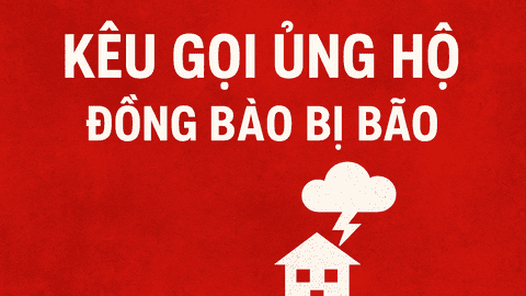 THƯ KÊU GỌI "Ủng hộ Nhân dân khắc phục thiệt hại do cơn bão số 13 gây ra"